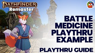 Battle Medicine Example PlayThru: Heal Your Party with Battle Medicine in Pathfinder 2E!