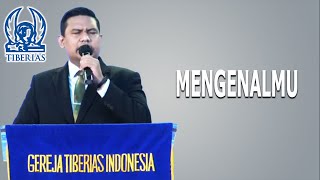MENGENALMU - GEREJA TIBERIAS INDONESIA [ 18 APRIL 2021 ]