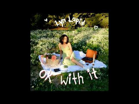Lyn Lapid - ok with it (sped up)