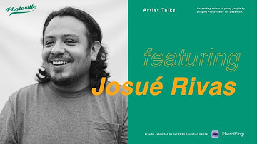Artist Talk with Josué Rivas