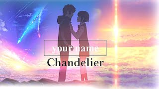 Your Name II Chandelier (Madilyn Bailey) - AMV (WITH Subtitles)