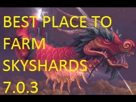 *UPDATED 7.0.3* Where To Farm SkyShards 