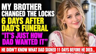 My Brother Locked Me Out of Dad's House 6 Days After the Funeral — What He Didn't Know...