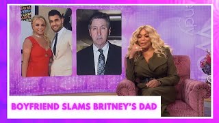 Britney Spears’ Boyfriend Speaks Out | The Wendy Williams Show SE12 EP89 - Vivica A. Fox