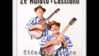 Pedra Que Muda - Zé Mulato e Cassiano