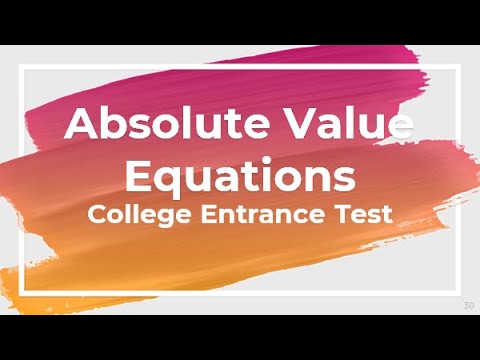 Absolute Value Equations | College Entrance Exam Review Philippines | UPCAT ACET DCAT USTET