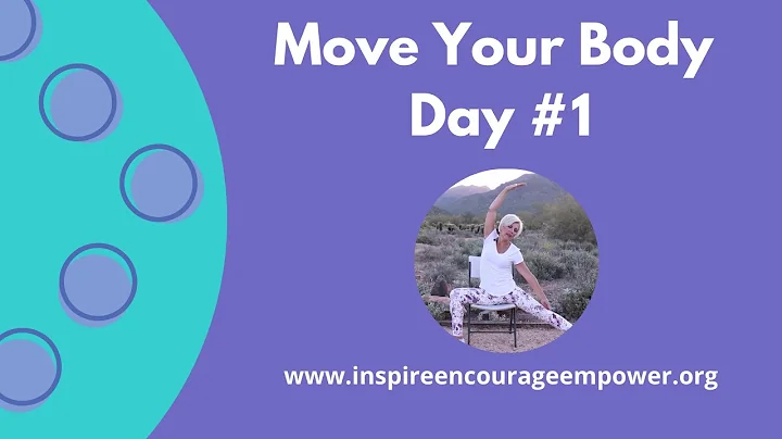 Move Your Body - Day 1