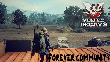 State of Decay 2 Lethal Zone -Forever Community 100 Challenge - Part 6