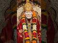 🙏 Sri Sachidanand Sadguru Sainath Maharaj Ki Jai | Om Sai Ram 🌼 #saibaba #shorts #shirdisaibaba