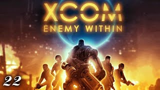 XCOM: Enemy Within - Covert Extraction (Part 22)