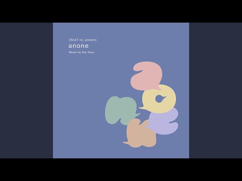 anone (feat. Kan Sano)