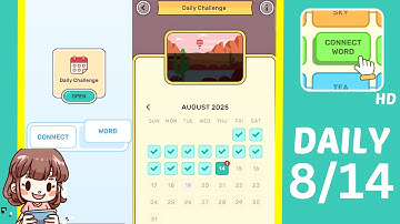 Connect Word Daily Challenge August 14 Answers Walkthrough