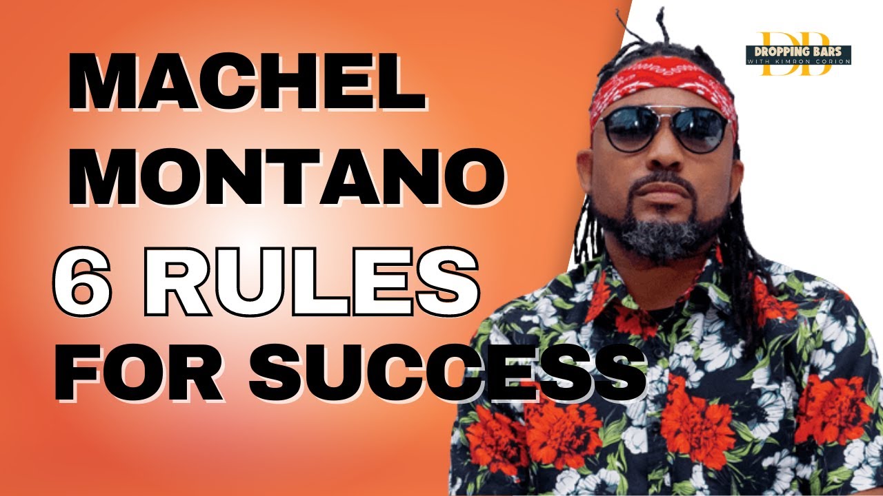 Machel Montano Six Rules For Success DroppingBars Inside The Mind