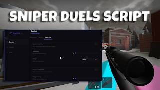 Sniper Duels Script | AIMBOT, SILENT AIM, TRIGGERBOT, ESP & MORE (MOBILE & PC)