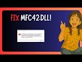 How To FIX "Mfc42.dll Missing" in Windows 11