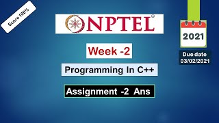 NPTEL Programming in C++  Week2  Assignment-2  Solutions 2021 | Swayam