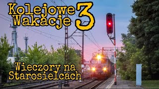 Kolejowe Wakacje 3 - Spokojne Wieczory Na Stacji Białystok Starosielce