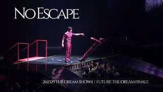 260329 Nctdream  No Escape  Cam  The Dream Show4future The Dream Finale