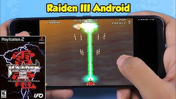 Raiden III PS2 Android Gameplay (AetherSX2 - PS2 Emulator for Android)