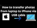How to transfer photos from laptop to iPhone via USB cable - complete guide