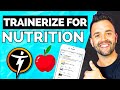 How to use trainerize to coach your nutrition clients