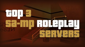Top 3 Upcoming SA-MP Roleplay Servers (2025)