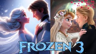 FROZEN 3 Releasing Soon?! Everything We Know