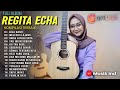 BILA NANTI | MELEPAS LAJANG "REGITA ECHA" FULL ALBUM AKUSTIK TERBAIK