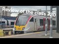 Review of the class 720! (Greater anglia)