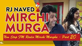 Rj Naved Nonstop New Mirchi Murga  Part 20 2022