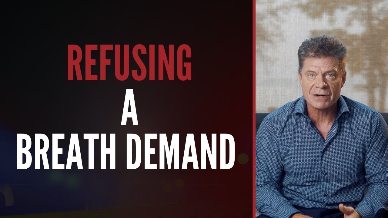 Refusing A Breath Demand