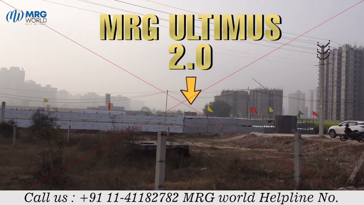 MRG World Ultimus 2.0 Actual Site Visit l Affordable Housing Sector 90 l 2,3 BHK Apartments