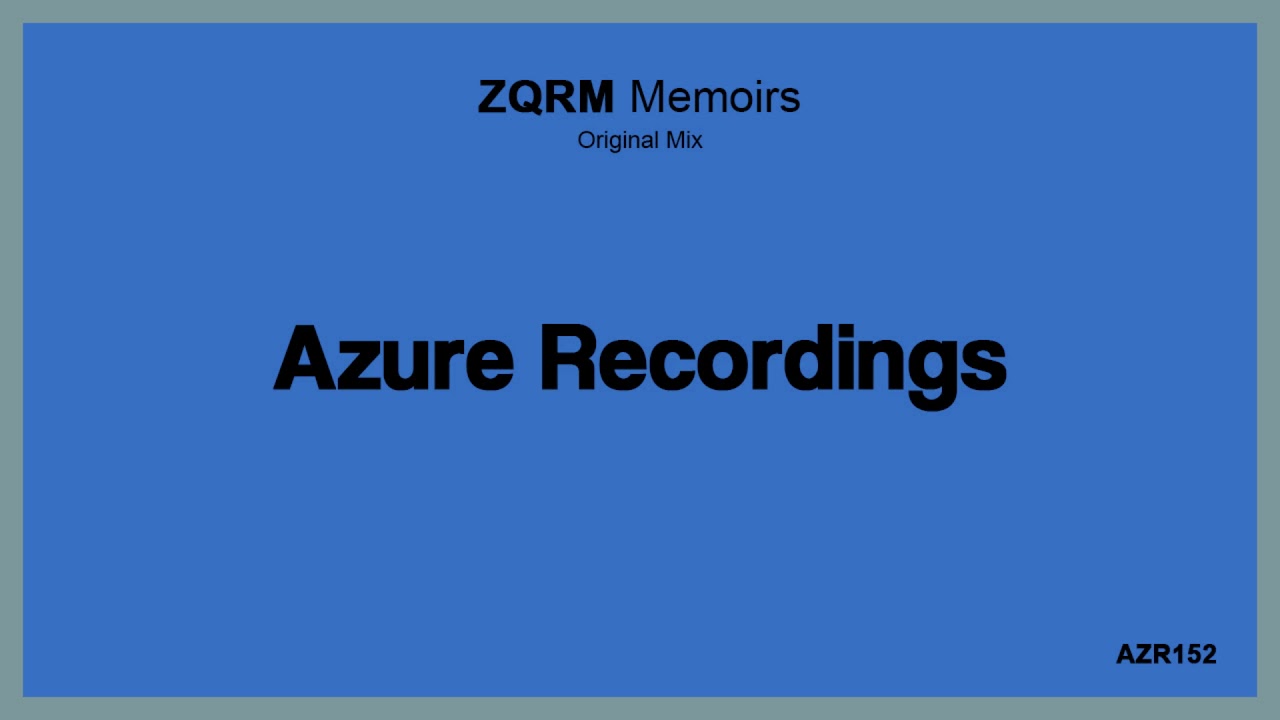 ZQRM - Memoirs (Original Mix) (Progressive Trance)
