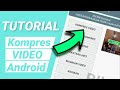 Cara Mengecilkan Ukuran Video di HP Android (Offline)