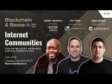 How To Build Powerful Crypto Communities | Blockchain U0026 Booze
