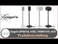 PRODUKTVIDEO Vogels Standfuß für SONOS ERA 300 + SONOS ERA 100 - SFS 4133 und SFS 4113