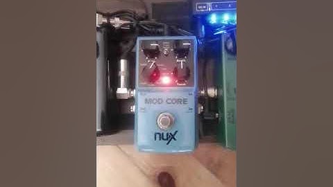 Bad sounding NUX Mod Core