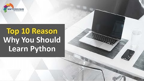 Top 10 Reasons to Learn Python in 2022 | Python Programming | Python Training | Softcrayons