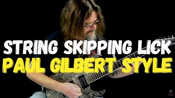 String Skipping Lick/Exercise In The Style Of Paul Gilbert