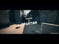 Spartan - Rainbow Six Siege Montage