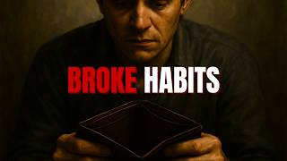 7 Money Habits Keeping You Broke (STOP THESE NOW)