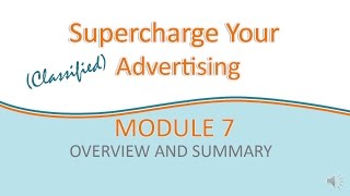 Supercharge Your Advertising Module 7: Overview and Summary of Key Points