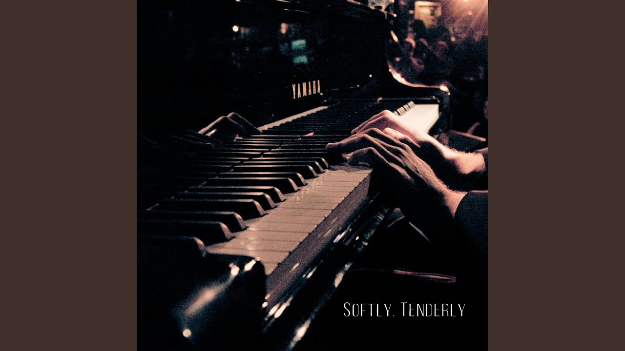 Watch Softly, Tenderly on YouTube Watch Softly, Tenderly on YouTube