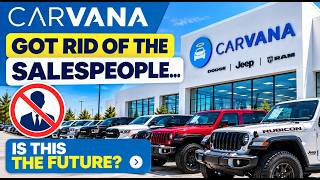 Carvana Changed the Car Dealership… But Would You Buy Here