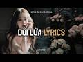 ♬ Dối Lừa (Lofi Lyrics.) - Nguyễn Đình Vũ x Air Lofi | Anh Đưa Tay Ra Để Cố Vuốt Ve Khuôn Mặt Em..