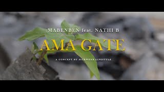 MaBen Ben - AmaGate feat.  Nathi B [ ]
