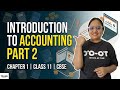 Introduction to Accounting | bookkeeping | class 11| chapter 1| cbse 
