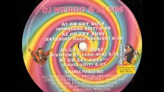 DJ Weirdo &amp; DJ Sim - Go Get Busy (Division By Zero Remix) 1995