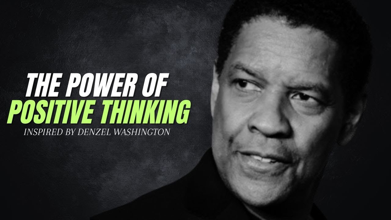 THE POWER OF POSITIVE THINKING | Motivational Speeches inspired by ...