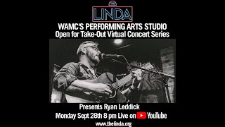 Ryan Leddick "State Of Mind" Live at The Linda WAMC's Performing Arts Studio